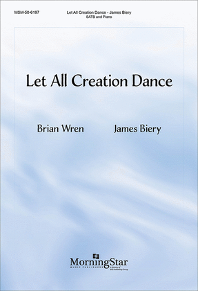 Let All Creation Dance