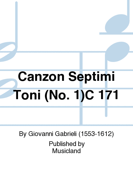 Canzon Septimi Toni (No. 1)C 171