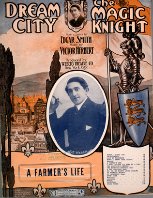 Dream City. The Magic Knight. A Farmer's Life