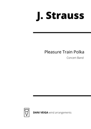 Book cover for Strauss - Pleasure Train Polka (for Concert Band)