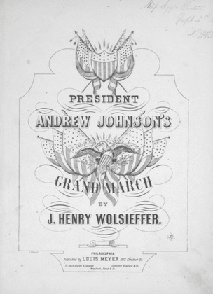 President Andrew Johnson's Grand March