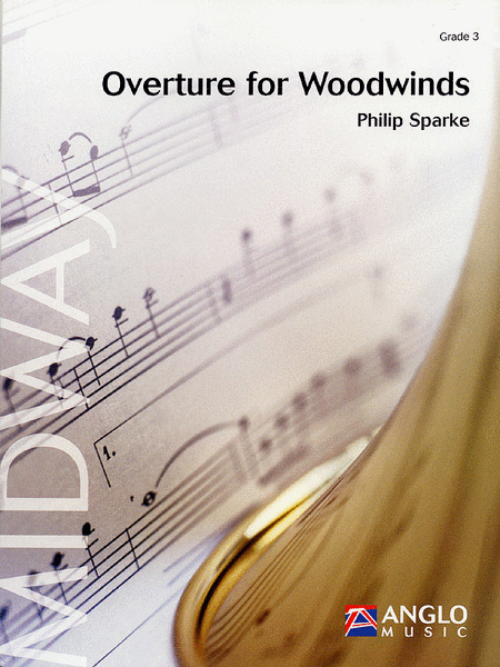 Philip Sparke : Overture For Woodwinds Sc/pt Grade 4 - Score and Parts