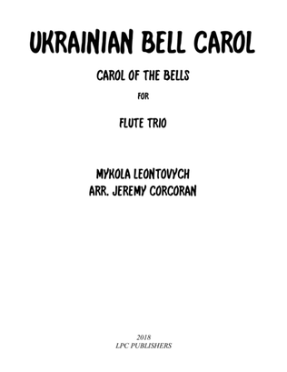 Book cover for Ukrainian Bell Carol for Three Flutes