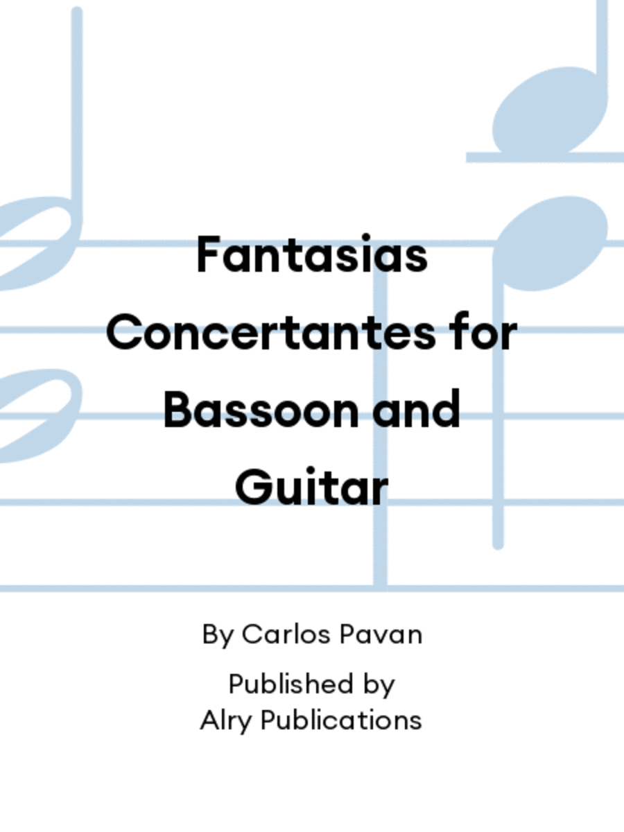 Fantasias Concertantes for Bassoon and Guitar Bassoon scores gallery preview page 1