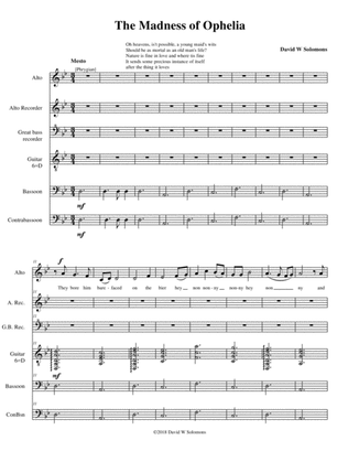 The Madness of Ophelia alto narrator alto recorder gr. b. recorder bassoon contrabassoon, guitar