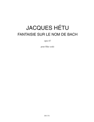 Fantaisie sur le nom de Bach