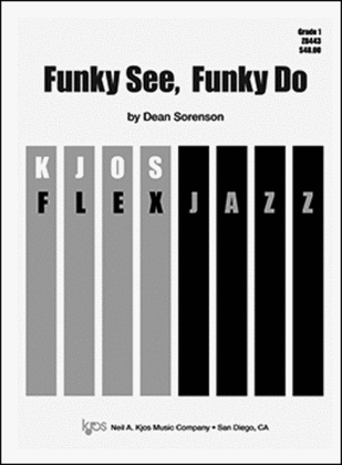 Funky See, Funky Do - Score