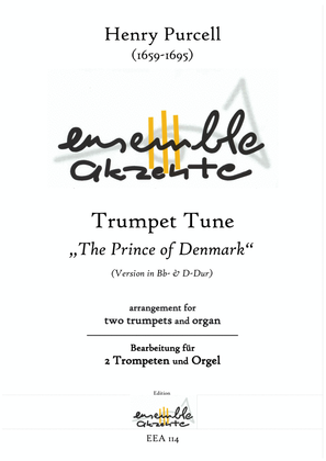 Trumpet Tune "The Prince of Denmark" Version in Bb and D - arrangement for two trumpets and organ