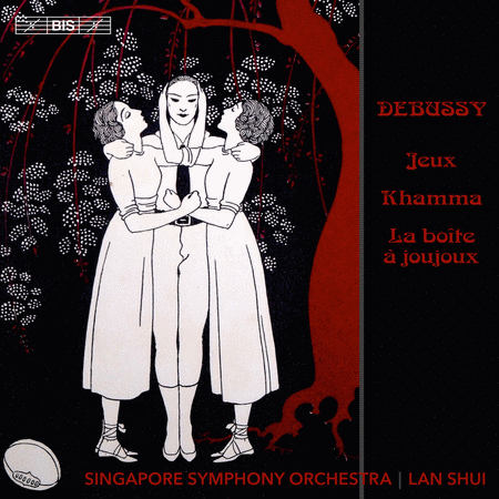 Claude Debussy: Jeux, Khamma & La boite a joujoux
