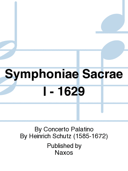Symphoniae Sacrae I - 1629