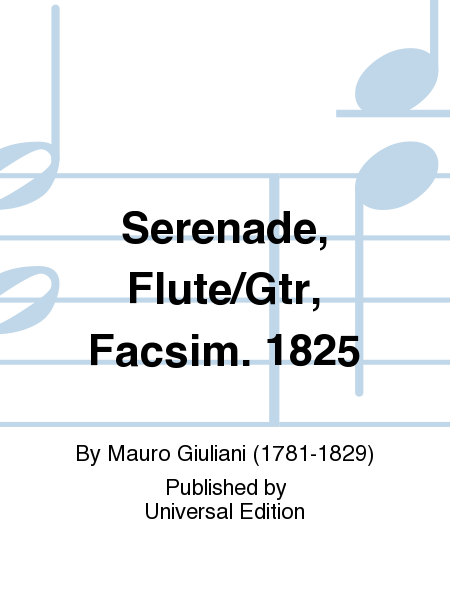 Serenade, Flute/Gtr, Facsim. 1825