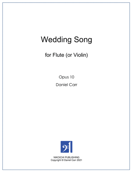 Wedding Song for Solo Flute (or Violin) - Opus 10 image number null