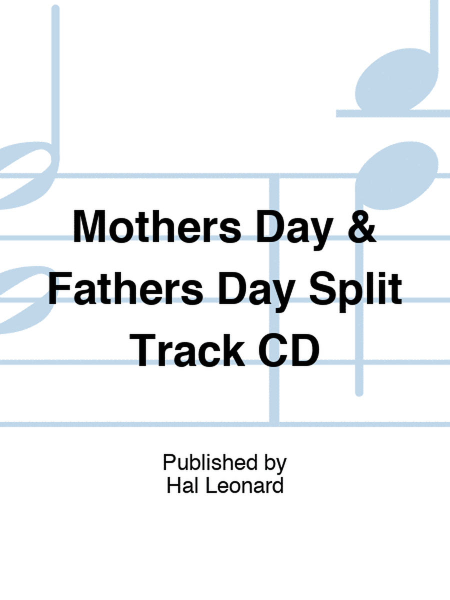 Mothers Day & Fathers Day Split Track CD