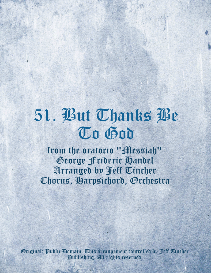 51. But Thanks Be To God 51. But Thanks Be To God 4-Part scores gallery preview page 1