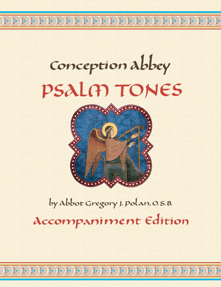 The Revised Grail Psalms - Conception Abbey Psalm Tones, Accompaniment edition