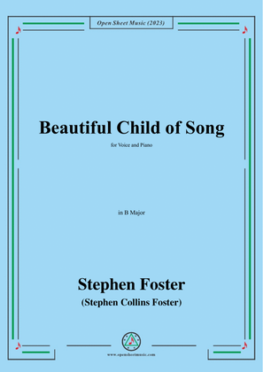 Book cover for S. Foster-Beautiful Child of Song,in B Major