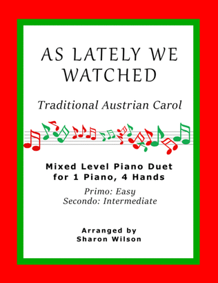 As Lately We Watched (Easy Piano Duet; 1 Piano, 4 Hands)