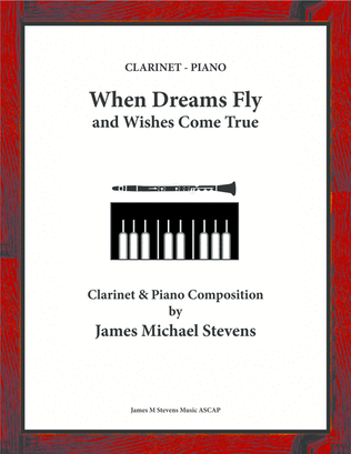 When Dreams Fly and Wishes Come True - Clarinet & Piano