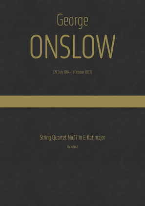 Onslow - String Quartet No.17 in E flat major, Op.36 No.2