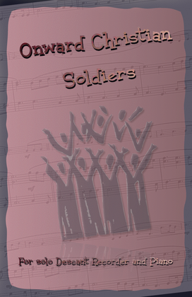 Book cover for Onward Christian Soldiers, Gospel Hymn for Descant Recorder and Piano