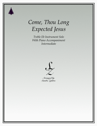 Come, Thou Long Expected Jesus (treble Eb instrument solo)