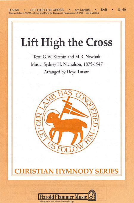 Lift High the Cross SAB