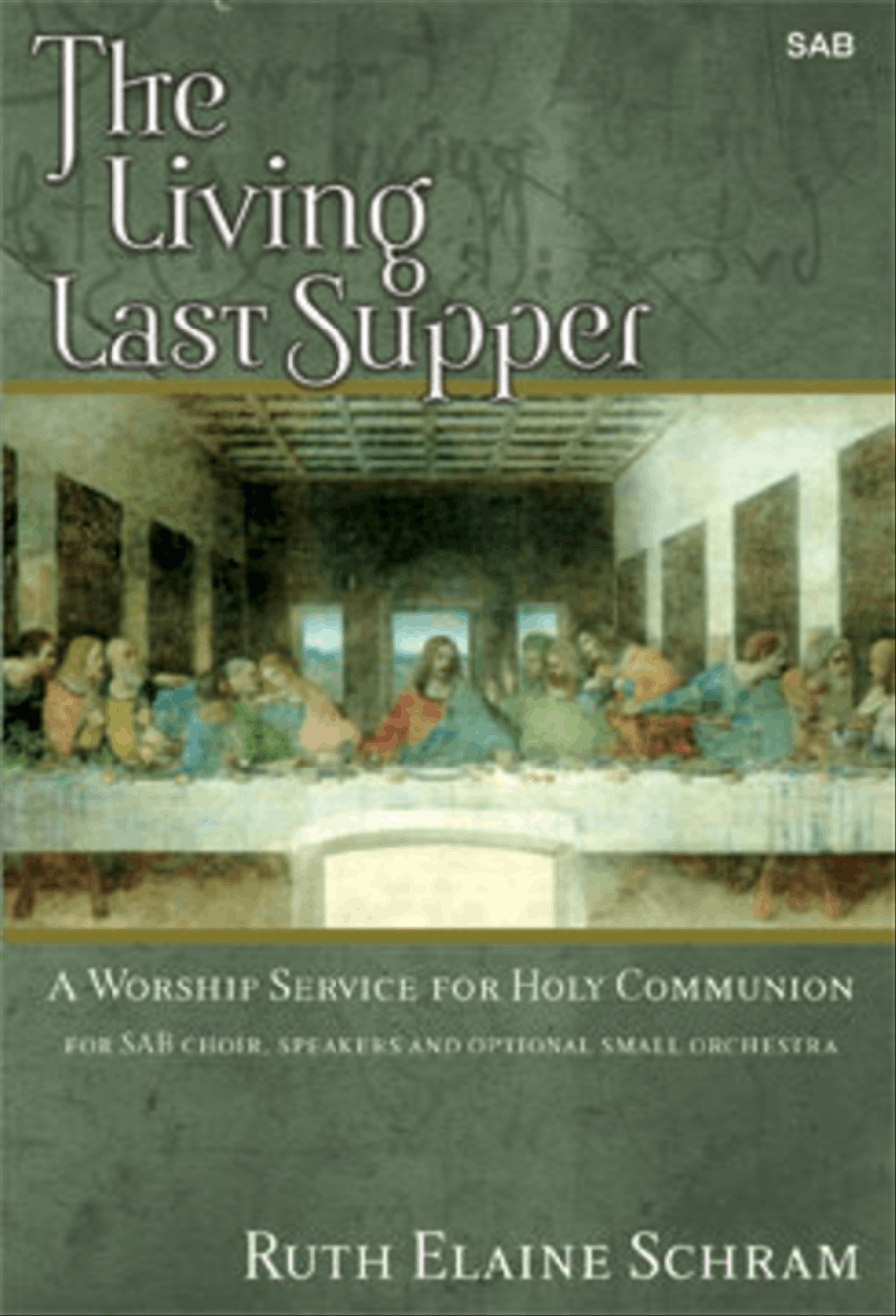 The Living Last Supper - Performance CD/SATB Score Combination 4-Part scores gallery preview page 1