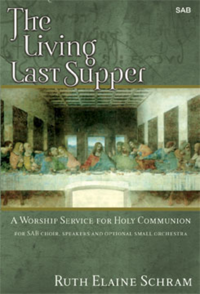 The Living Last Supper - Performance CD/SATB Score Combination image number null