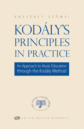 Book cover for Kodály's Principles in Practice