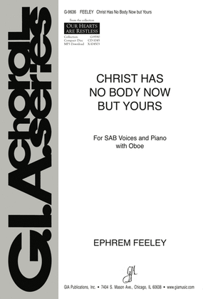 Book cover for Christ Has No Body Now but Yours