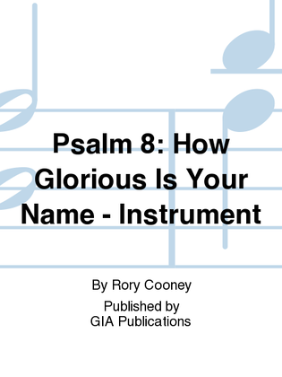 Book cover for How Glorious Is Your Name - Instrument edition