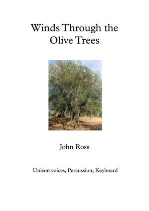 Winds Through the Olive Trees (Unison voices, Percussion, Keyboard)