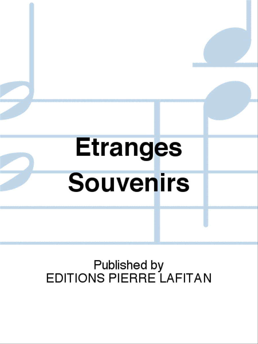 Etranges Souvenirs Etranges Souvenirs Piano Solo scores gallery preview page 1
