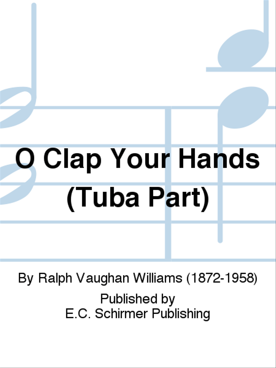 O Clap Your Hands (Tuba Part) Choir scores gallery preview page 1