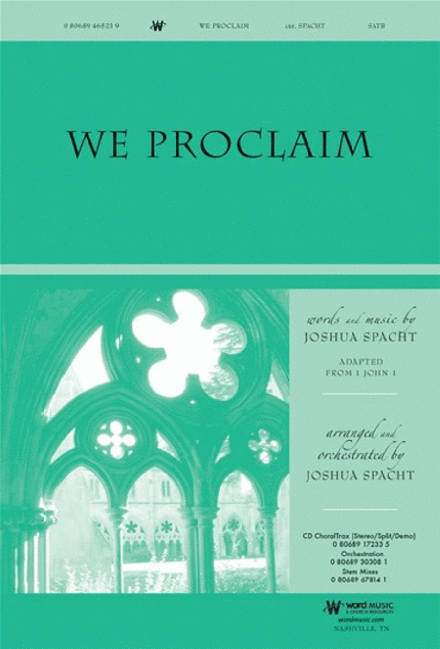 We Proclaim - Anthem