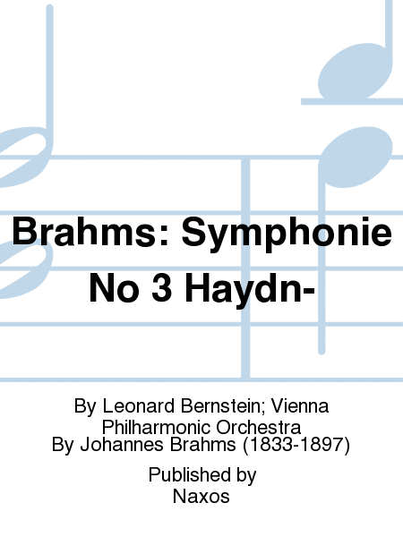 Brahms: Symphonie No 3 Haydn-