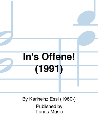 In's Offene! (1991)