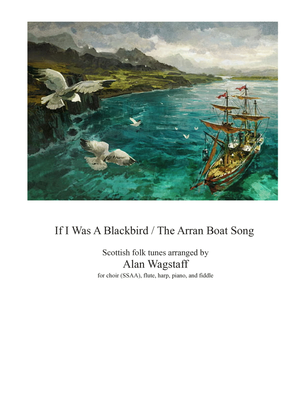 If I Was A Blackbird / The Arran Boat Song