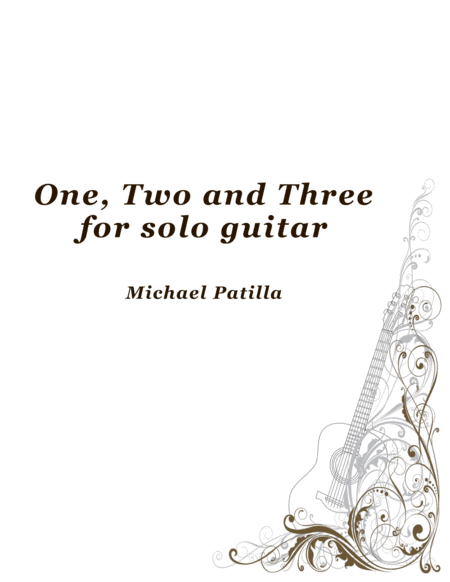 One, Two and Three for solo guitar