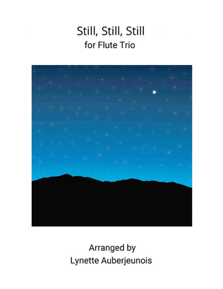 Still, Still, Still - Flute Trio