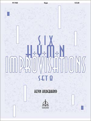 Book cover for Six Hymn Improvisations, Set 8