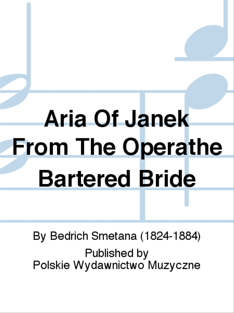 Aria Of Janek From The Operathe Bartered Bride Choir scores gallery preview page 1