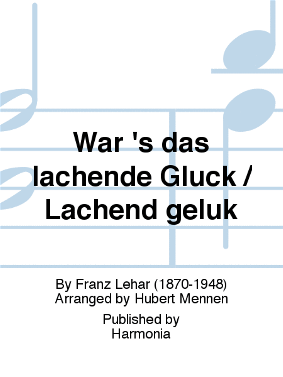 War 's das lachende Glück / Lachend geluk 4-Part scores gallery preview page 1
