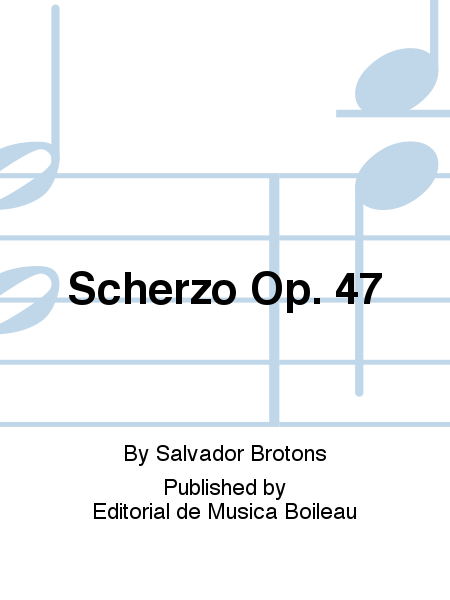 Scherzo Op. 47