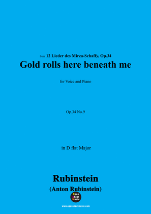 A. Rubinstein-Gelb rollt mir zu Füssen(Gold rolls here beneath me),Op.34 No.9,in D flat Major