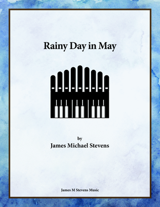 Book cover for Rainy Day in May - Organ Solo
