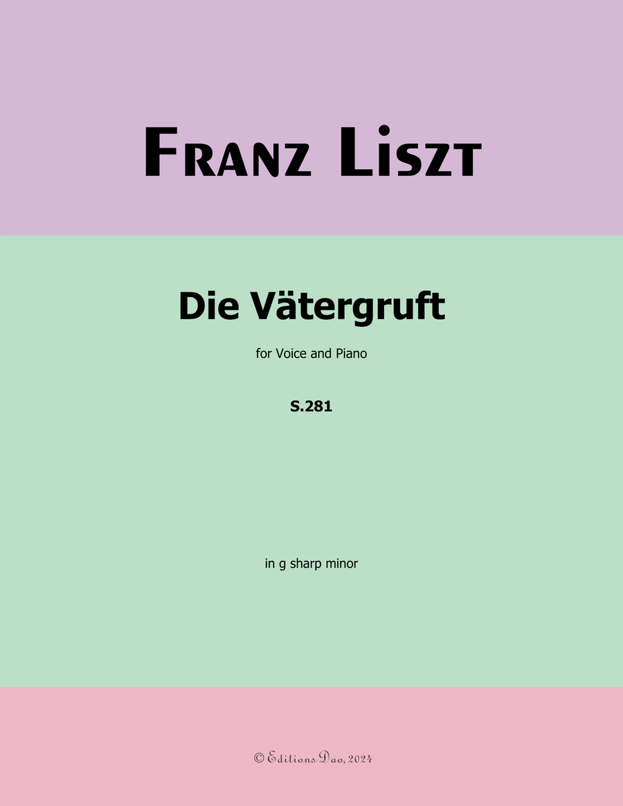 Die Vatergruft, by Liszt, S.281, in g sharp minor