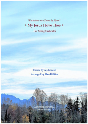My Jesus I love Thee (For String String Orchestra)