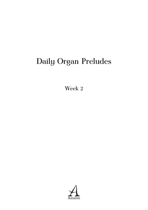 Book cover for Daily Organ Preludes - Week 2