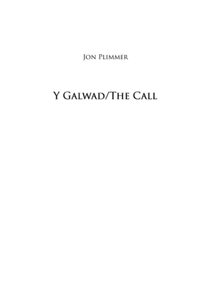 Y Galwad/The Call